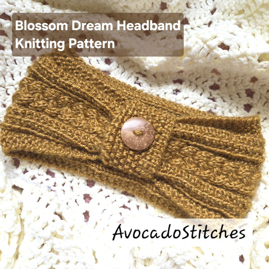 BLOSSOM DREAM Headband (Digital Knitting Pattern) / Ear Warmer Pattern /  Digital Knitting Pattern / PDF Pattern